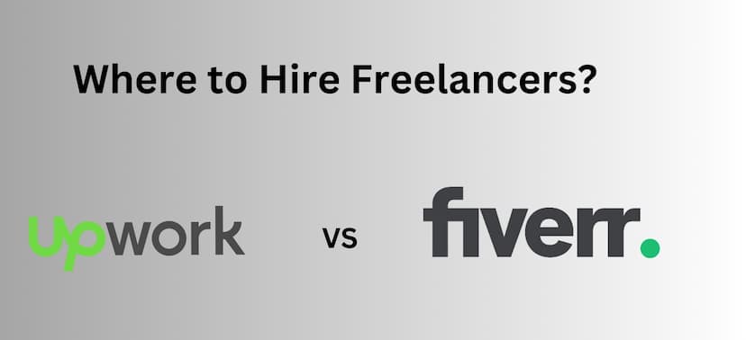 Where to Look for the Right Talent? Upwork or Fiverr?